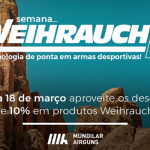 5 Carabinas Weihrauch com promoções até 10% - Semana Weihrauch